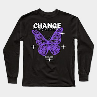 Change takes time Long Sleeve T-Shirt